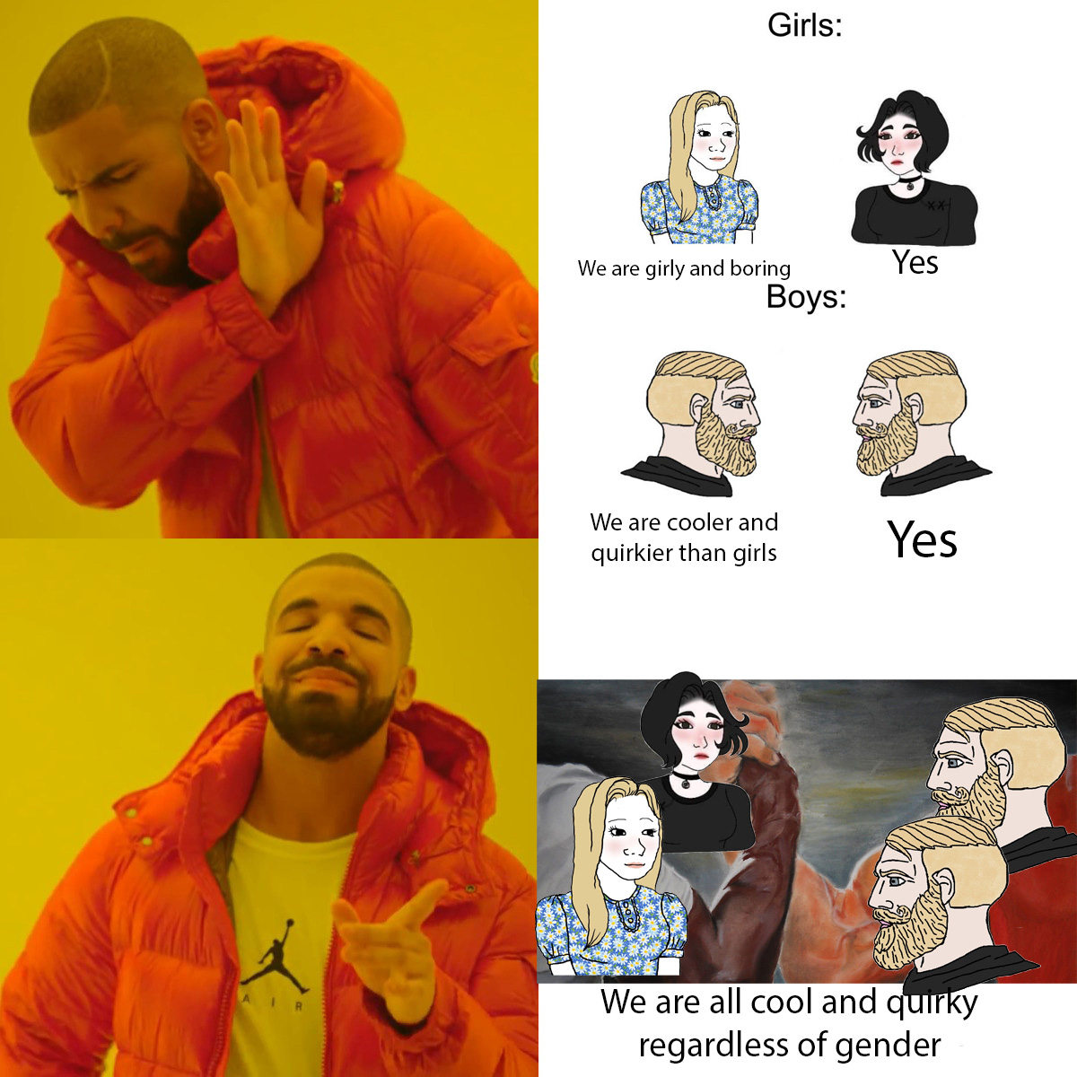 Drake yes/no meme where top part is a generic boys vs girls wojak meme and the bottom shows hanshake meme with girls and boys wojak being shown as equal.